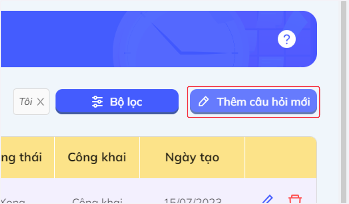 Nhấn chọn "Thêm câu hỏi mới" để chọn dạng câu hỏi