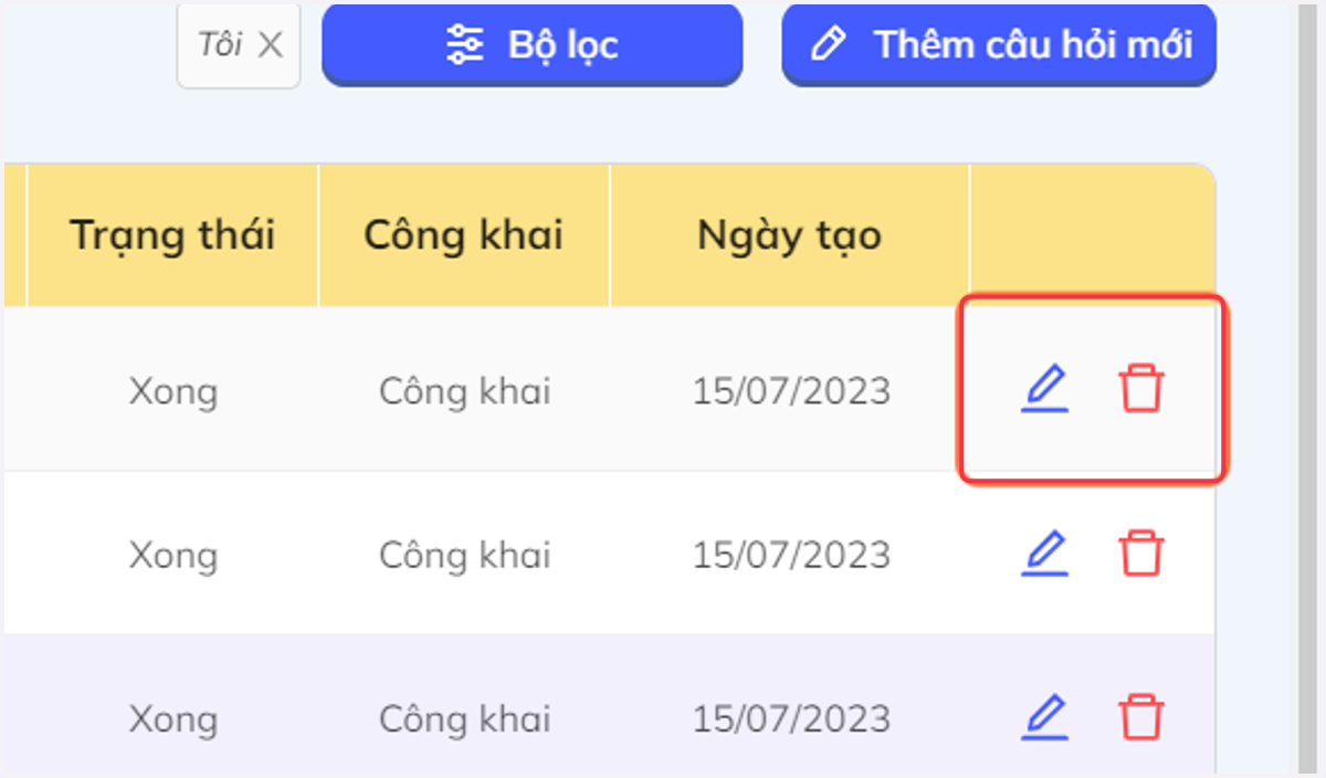 Nhấn chọn biểu tượng cây bút để chỉnh sửa câu hỏi hoặc biểu tượng thùng rác để xóa câu hỏi