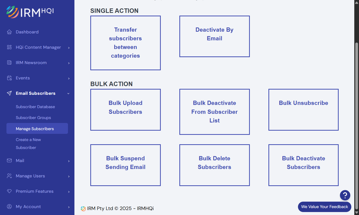You can select the required bulk action when you want to unsubscribe or deactivate subscribers.