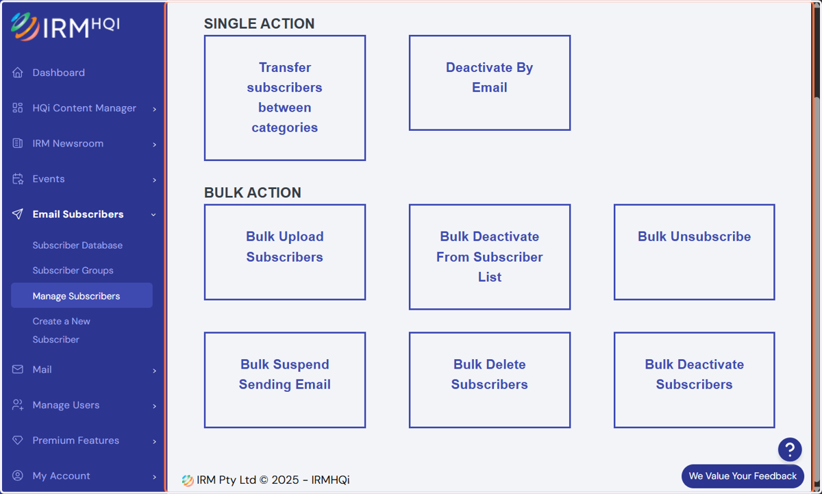 You can select the required bulk action when you want to unsubscribe or deactivate subscribers.