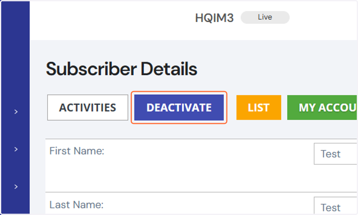 You will then see the screen below, which displays the subscriber’s information. Click the "Deactivate" button to unsubscribe the person.