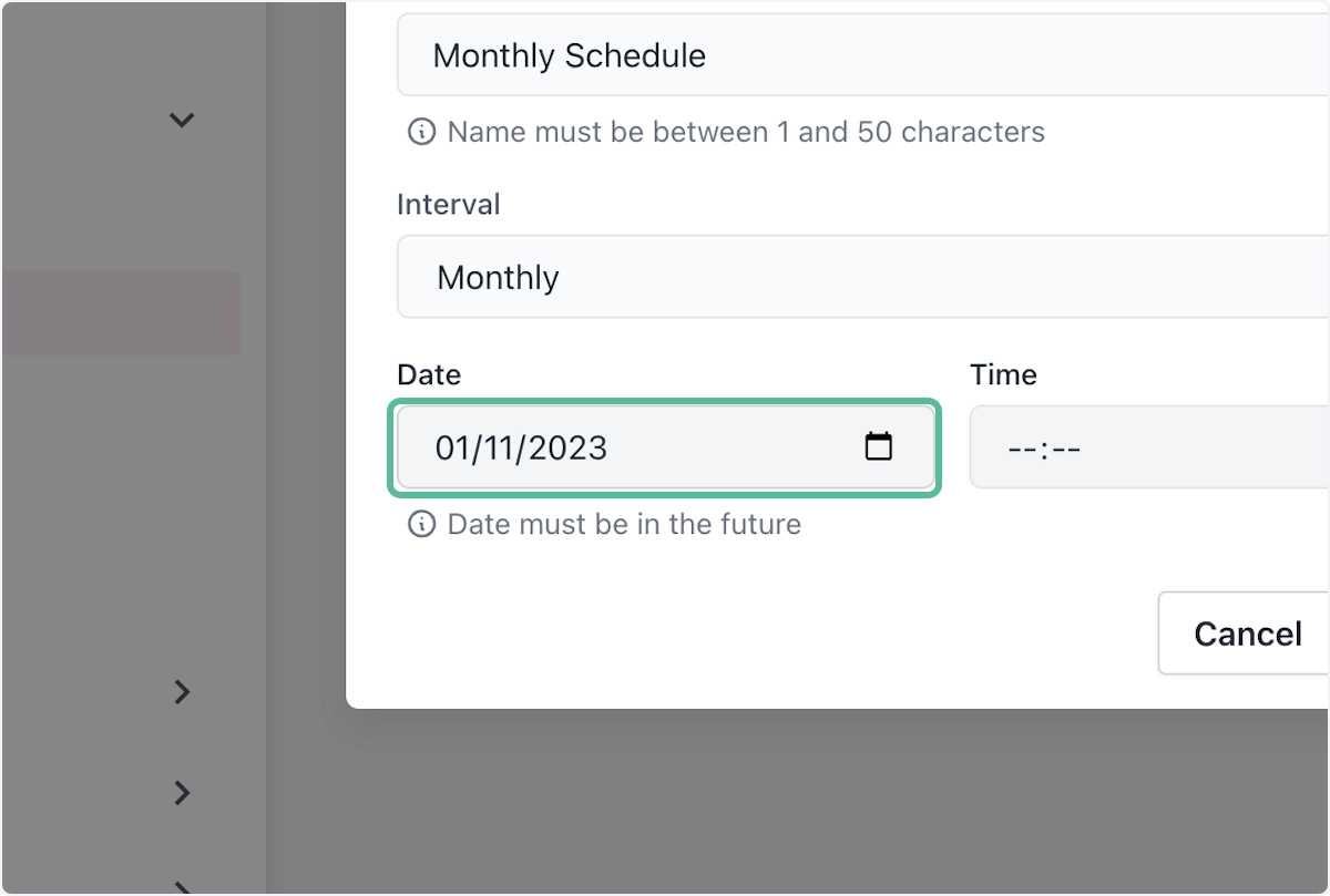 Using the date field, enter the date that you would like to start your monthly search from.