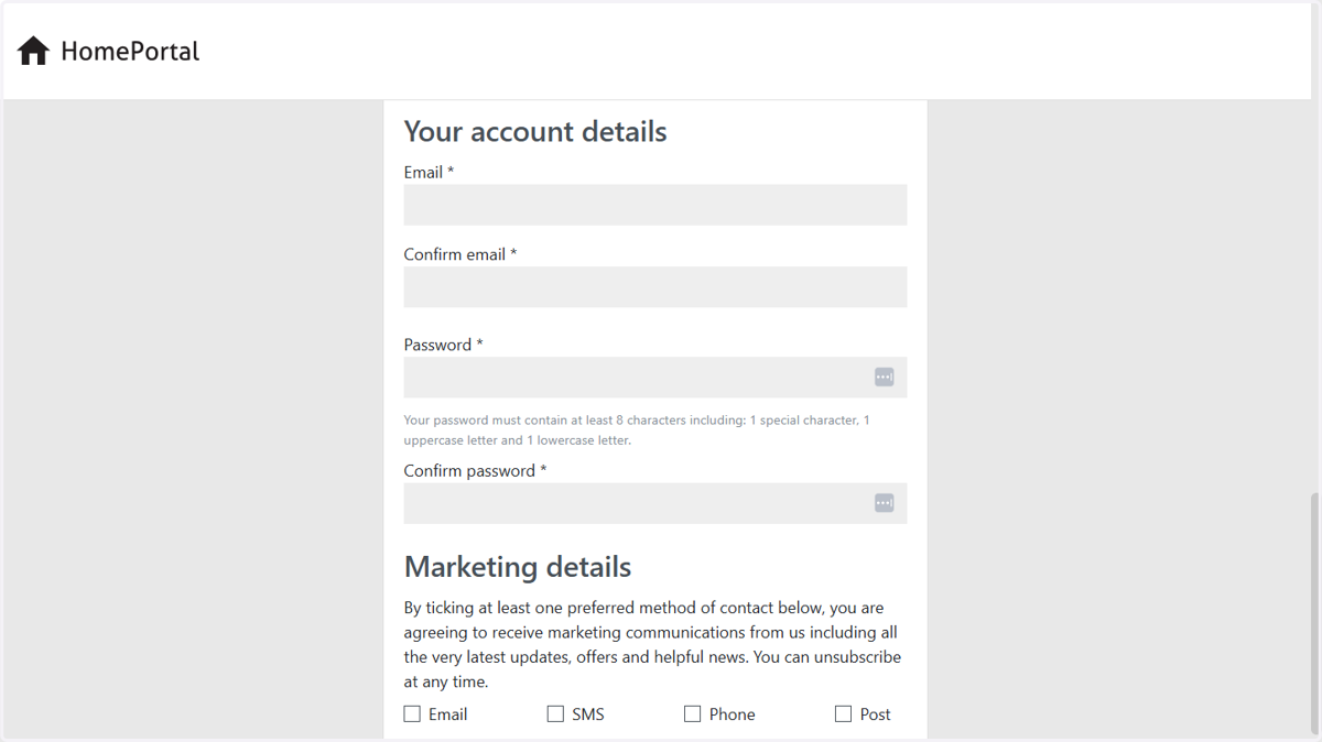 Complete the account details to create your HomePortal Account. Tick your marketing preferences.