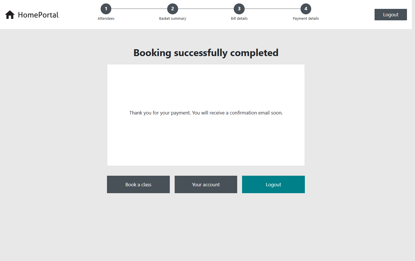 If successful you will see a 'Booking Sucessfully Completed' Message and your booking journey is now complete.