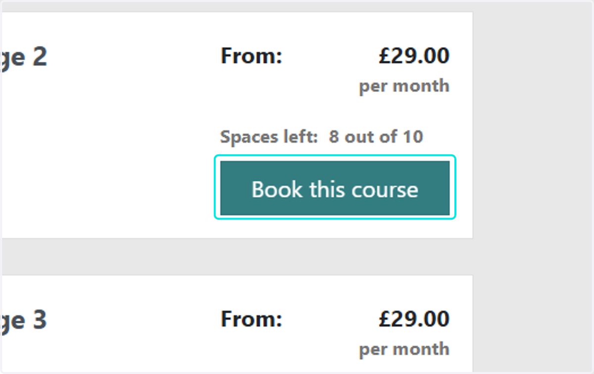 Click the ‘Book this course’ button on the class you wish to book into and it will ask you if you want to continue shopping or checkout.