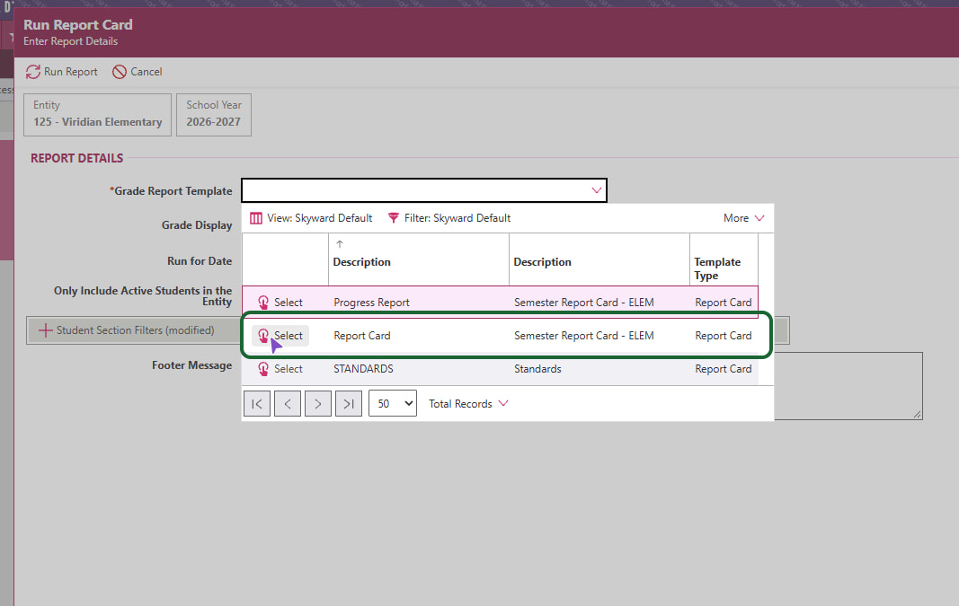 Click the Grade Report Template Drop Down and select Report Card