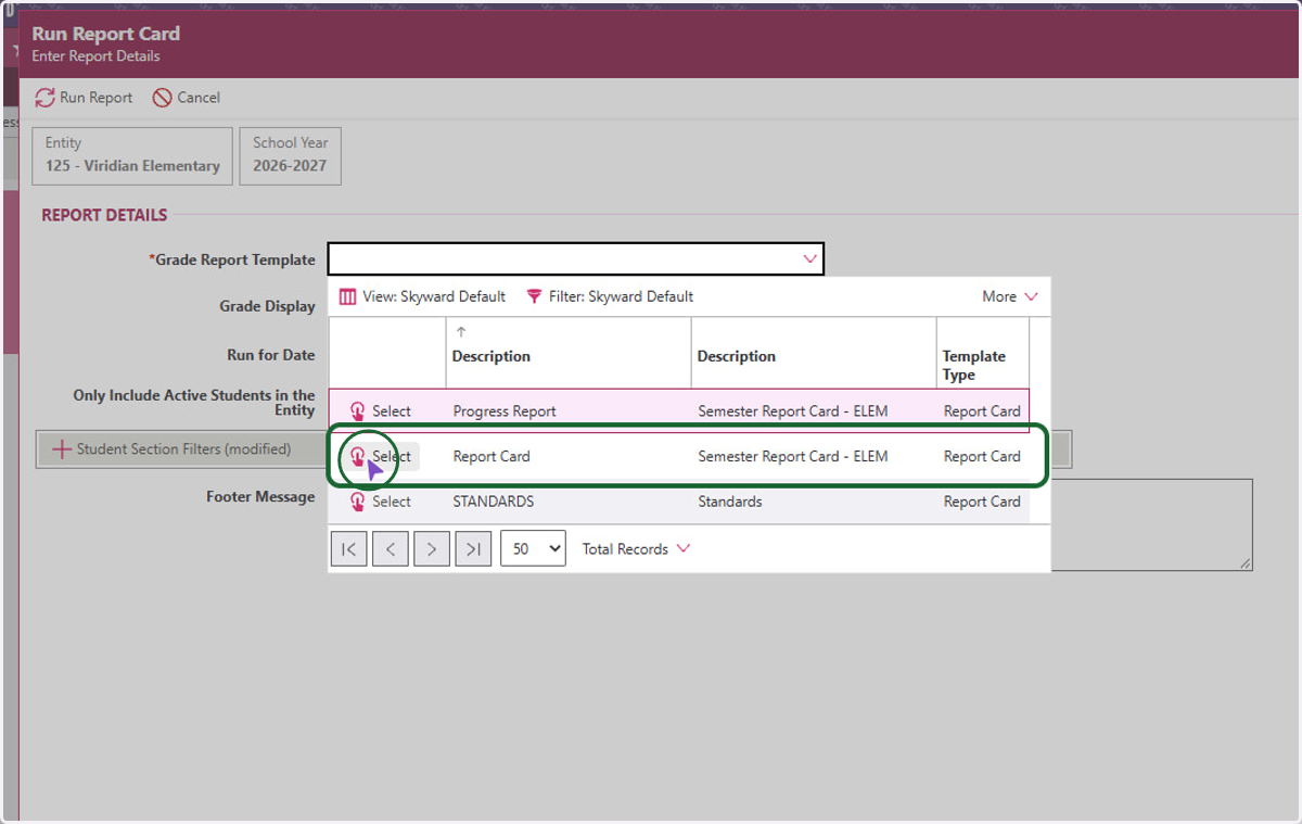 Click the Grade Report Template Drop Down and select Report Card