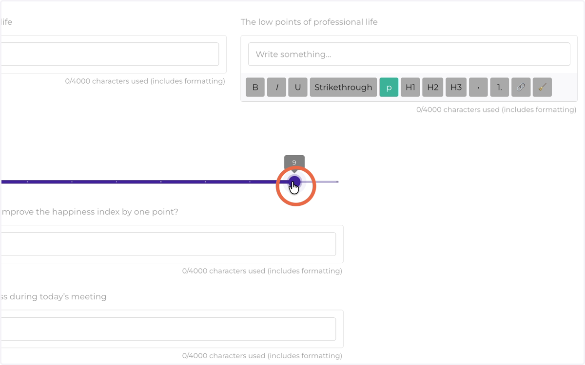 Move the slider to indicate, on a scale of 1โ10, how happy you are. Be honest and open.