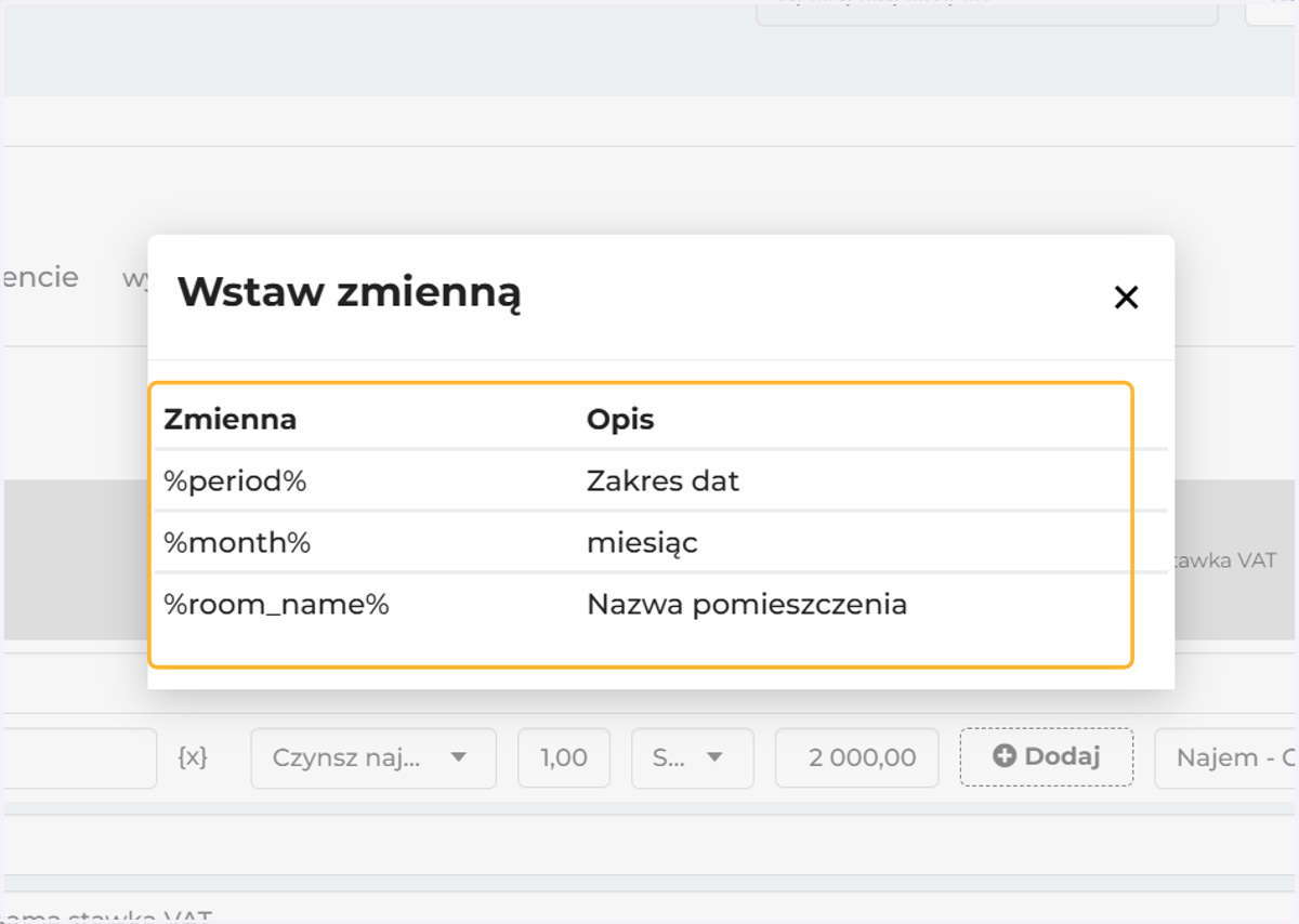 Możesz dodać zmienne, czyli, żeby w opisie pozycji automatycznie dodawał się np. okres, za jaki dokument jest wystawiany lub nazwa pomieszczenia