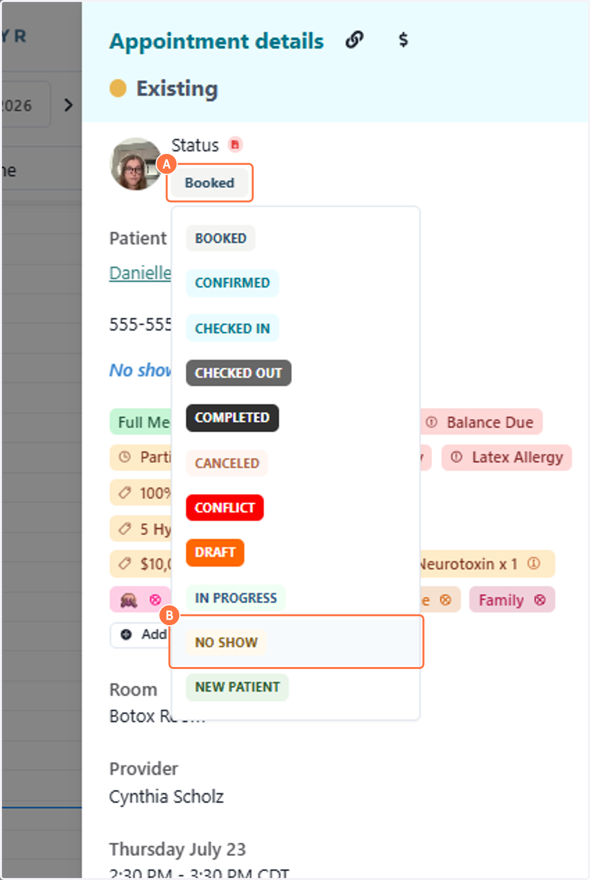 A. Click on the Appointment Status B. Click on NO SHOW