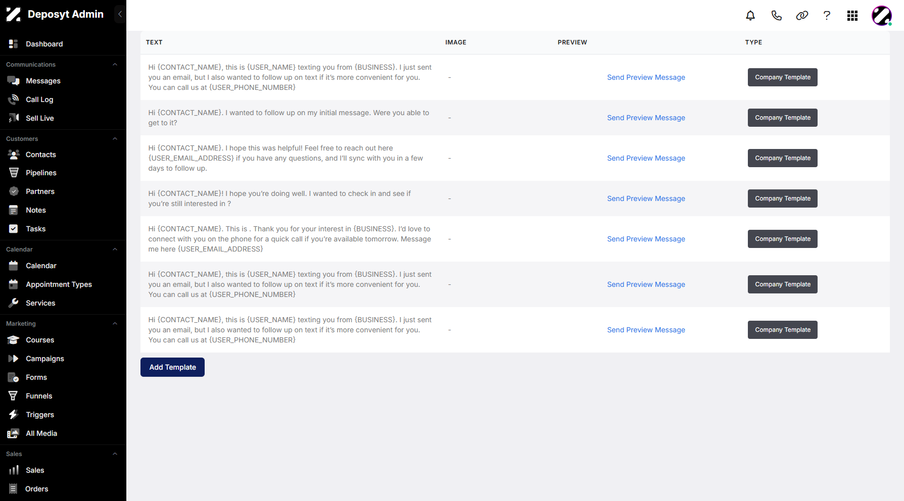 Step 8: Once a template is selected, you will be taken to its page, where you can manage existing templates. You can edit and delete the selected template, or create a new one by clicking the Add Template button.
