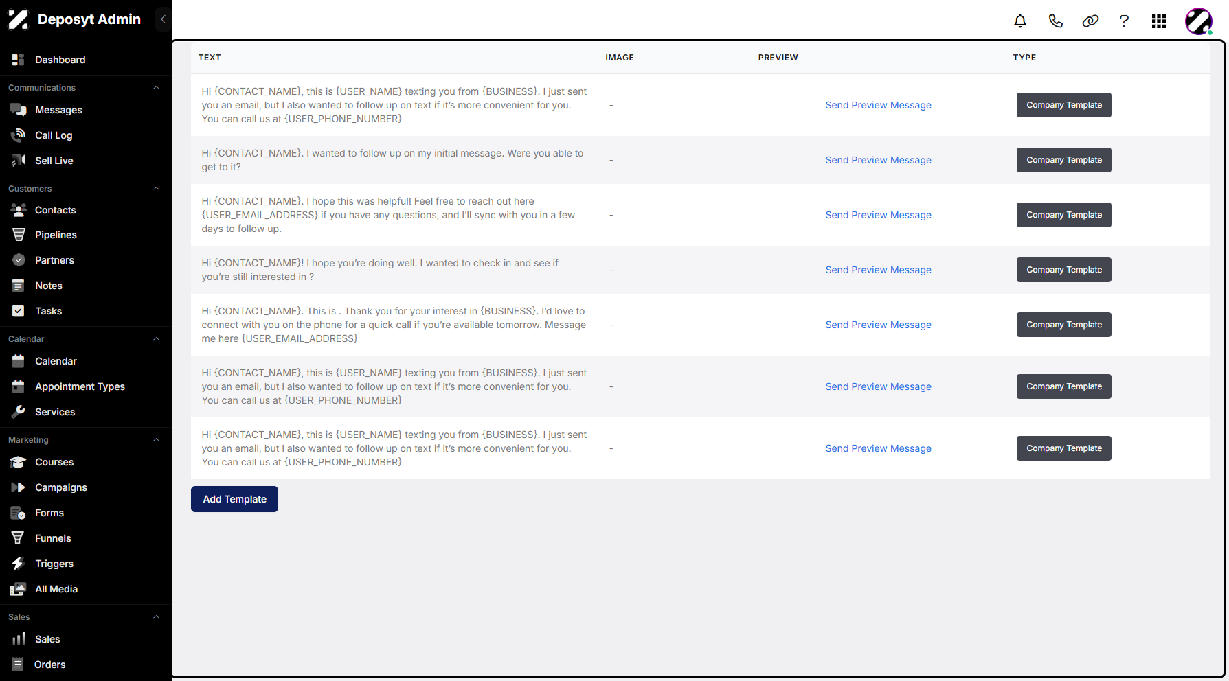 Step 8: Once a template is selected, you will be taken to its page, where you can manage existing templates. You can edit and delete the selected template, or create a new one by clicking the Add Template button.