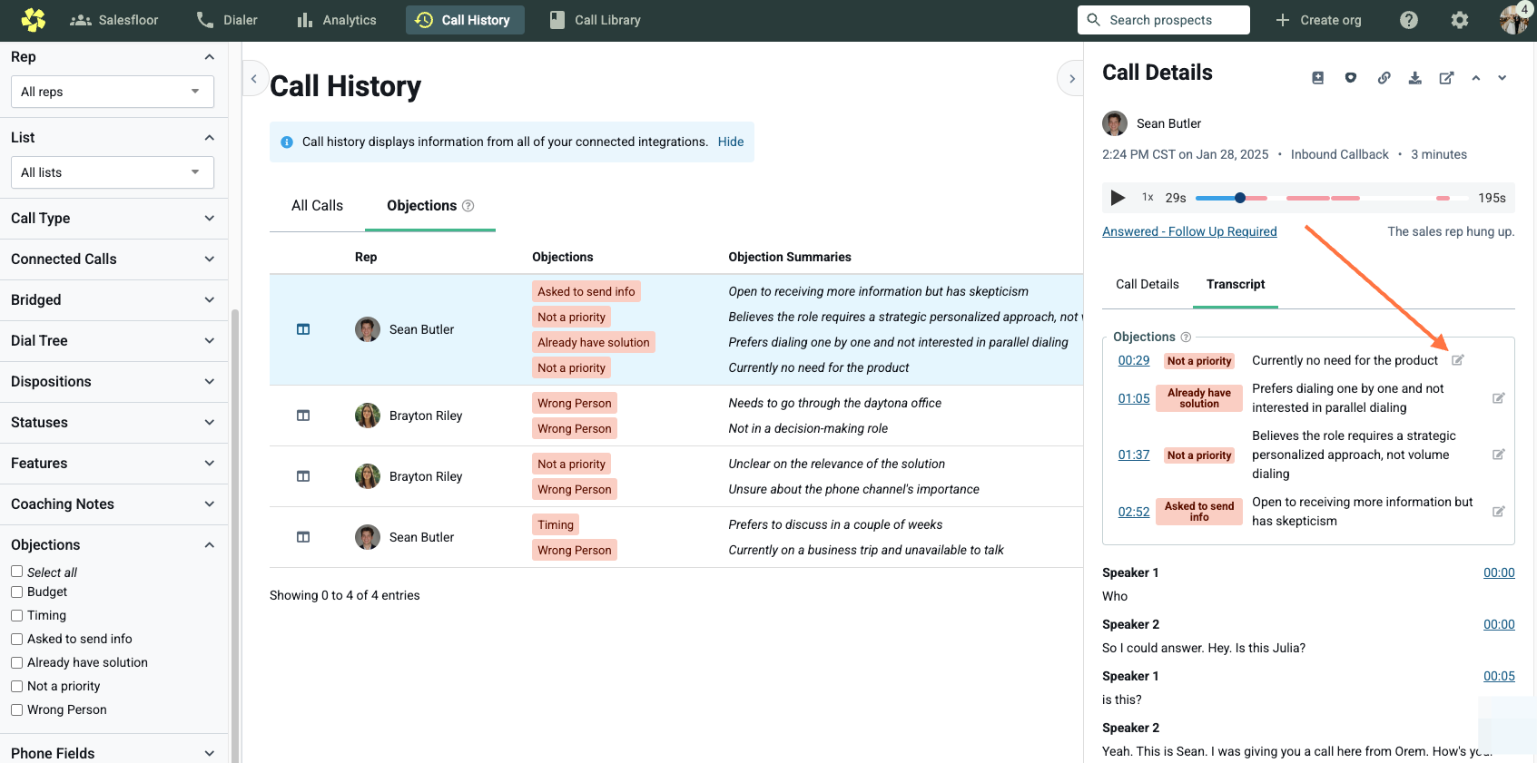 Back in Call History... If for some reason you wish to remove an Objection, you can do so by clicking the edit button.