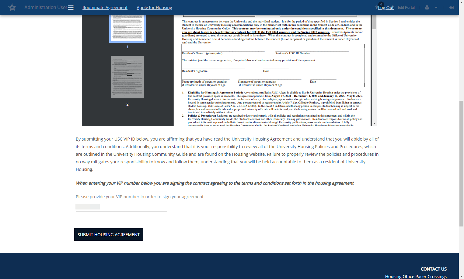 Click on Submit Housing Agreement after typing in VIP number
