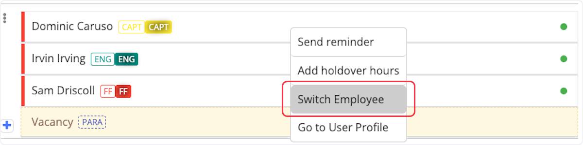 Right click on one of the users that you would like to switch, and select Switch Employee.