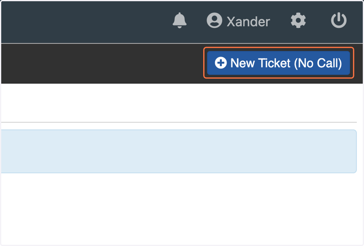 Click on New Ticket (No Call) - to open up the campaign/workflows