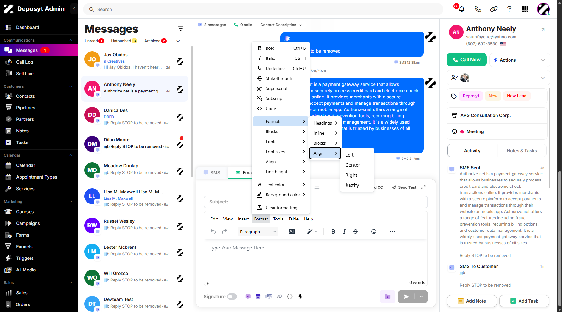 Step 9: Align refers to the horizontal positioning of text, images, or other design elements relative to the margins or edges of the message. It is a formatting feature that dictates how content is structured to improve readability, visual appeal, and professionalism.