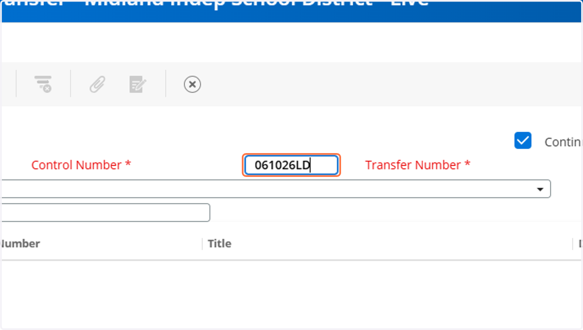 For Control Number: type "date and initials" (2 digit month, 2 digit date, 2 digit year, 2 digit initials)