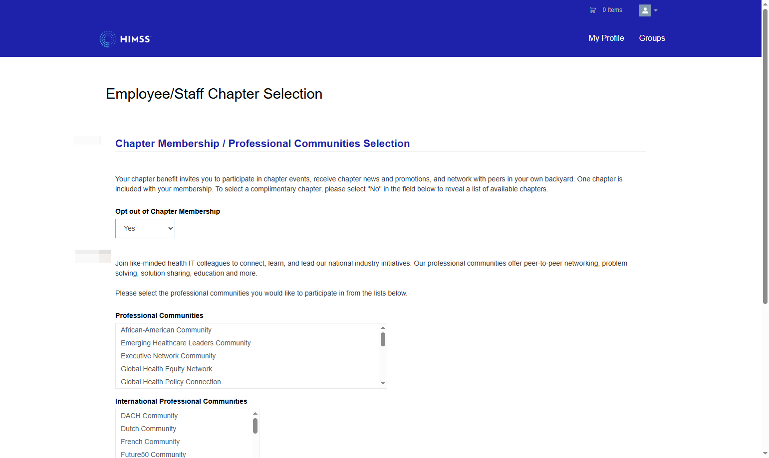 Select the committees and memberships you would like to be a part of