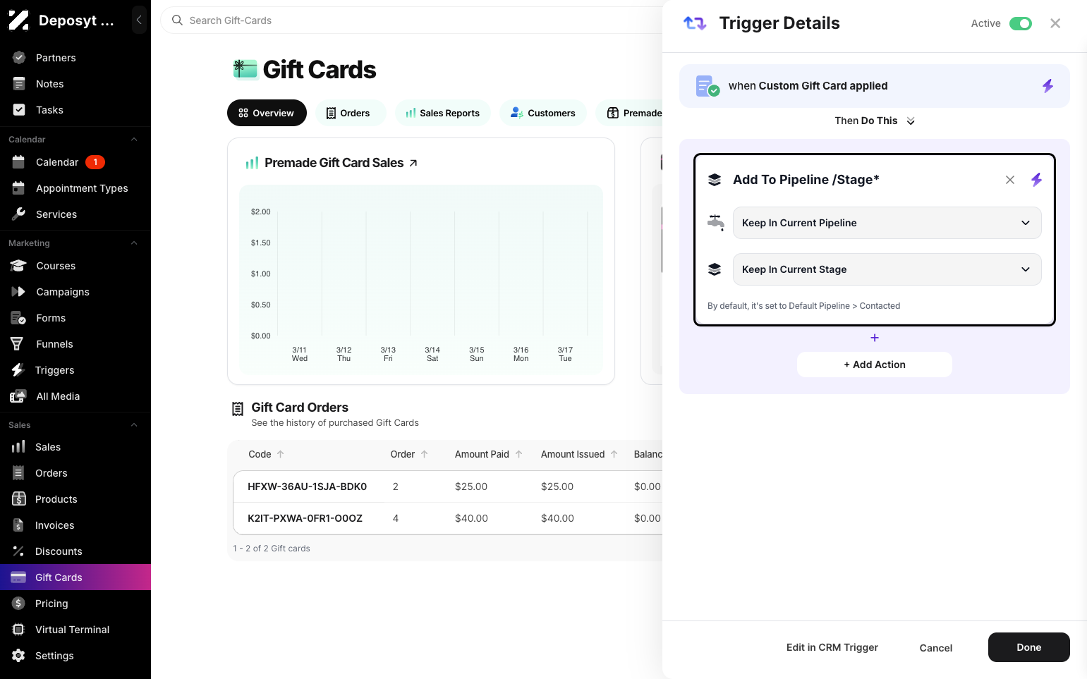 Step 5: When the trigger is activated, you can choose to add the customer to a pipeline or stage.