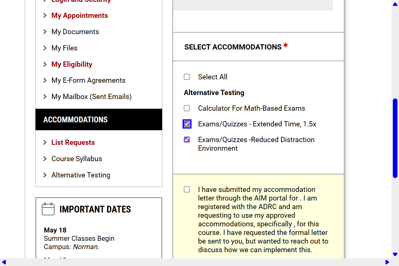 A. UnderSELECT ACCOMMODATIONS… B. Select the individual accommodations you want to request OR, select all.
