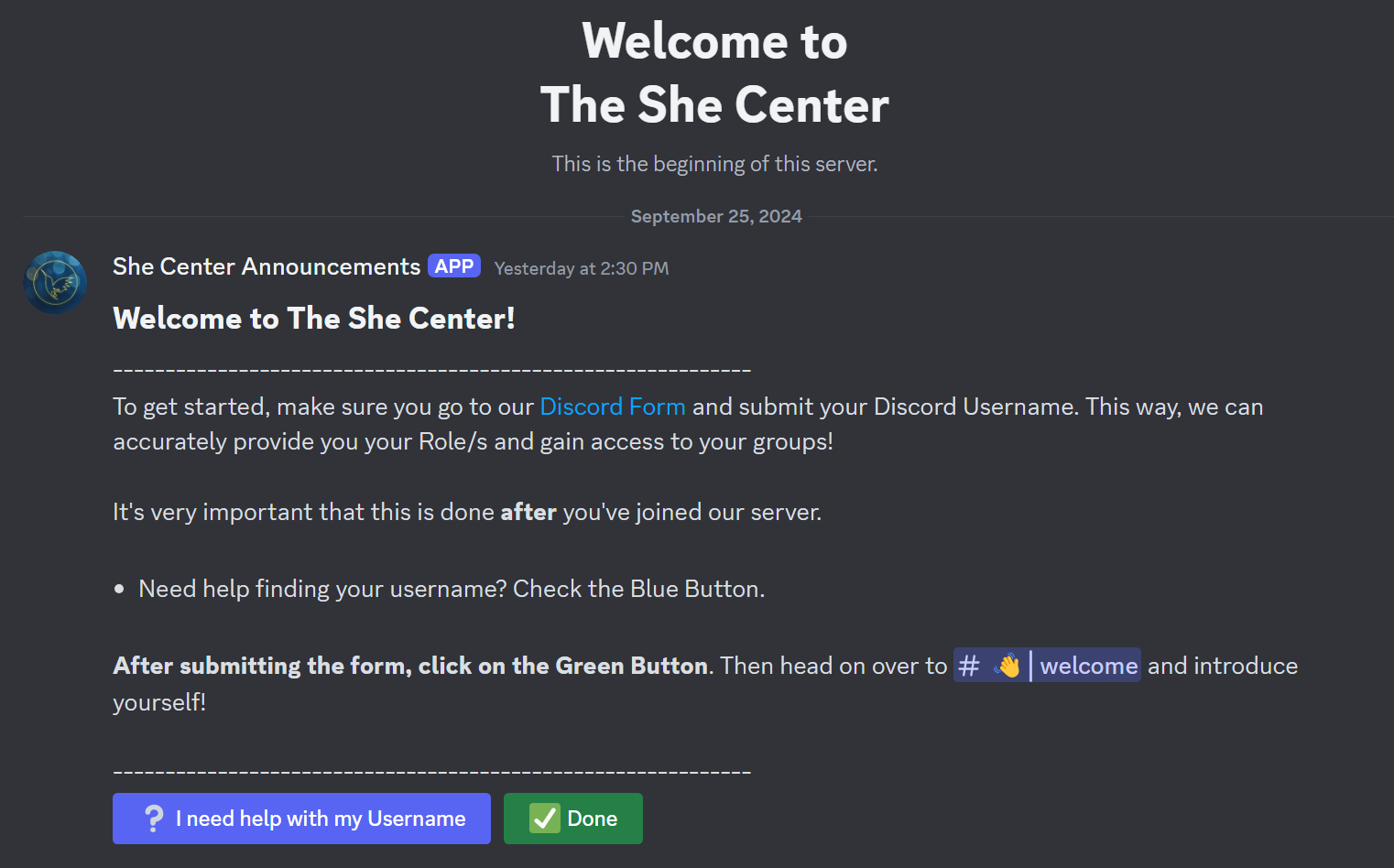 Read through our welcome message and fill out our discord form! The message there will guide you on what to do next!