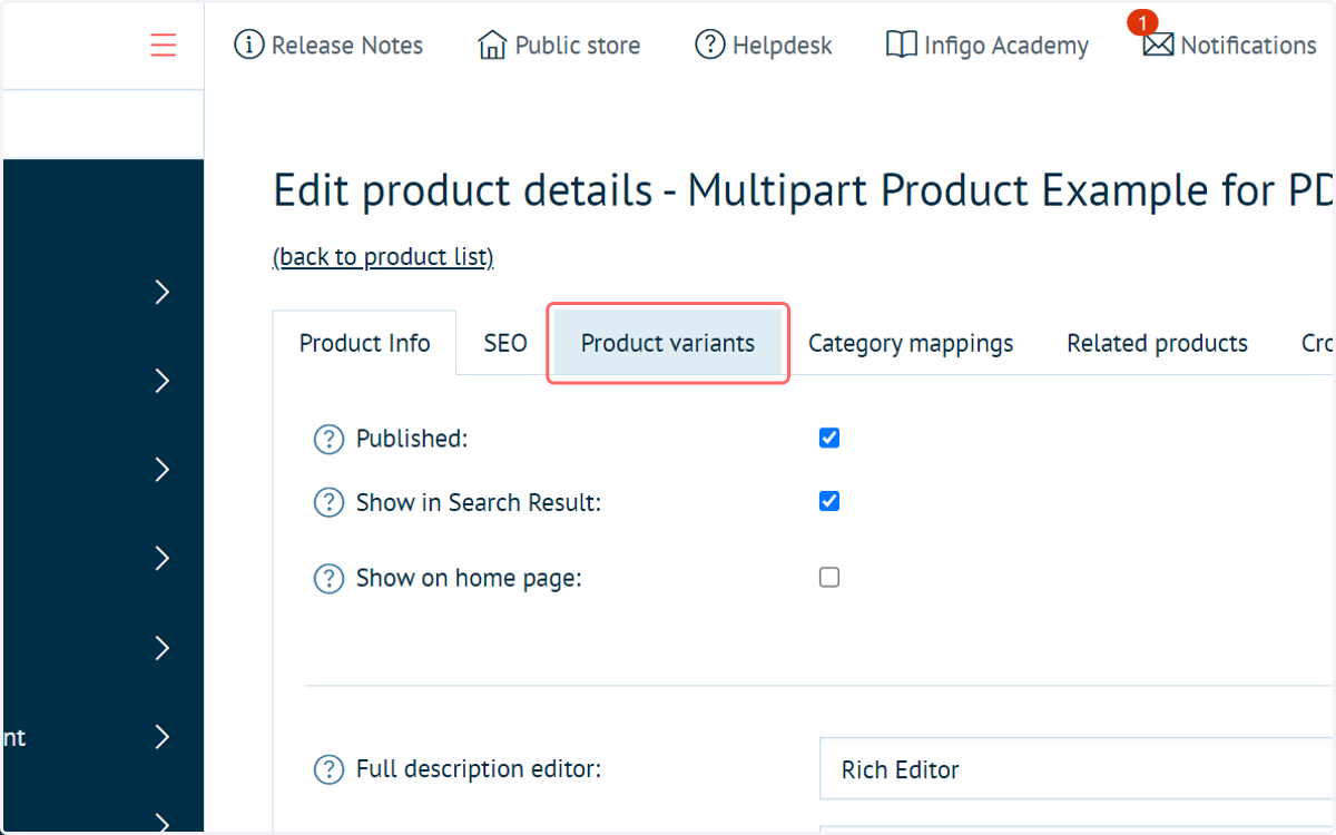 To begin, navigate to the Product variants settings of your product