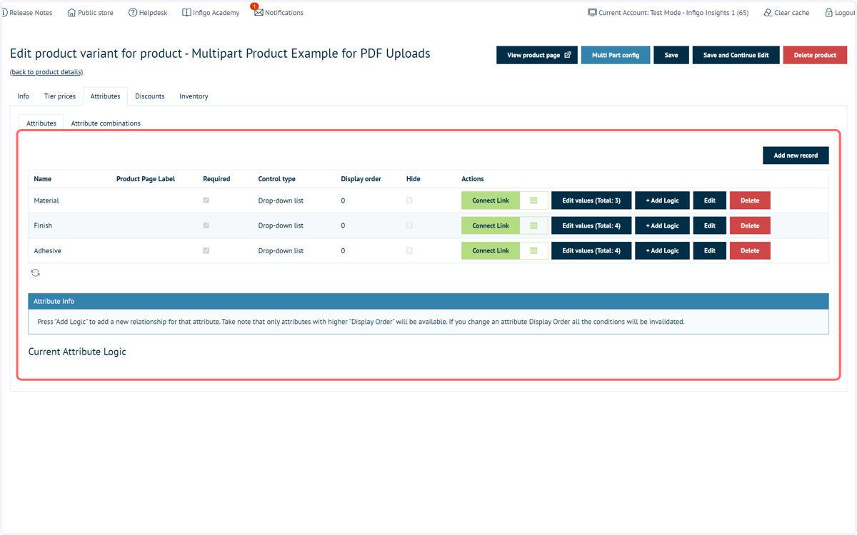 For this example, I will add several sample attributes which have already been configured on this Storefront