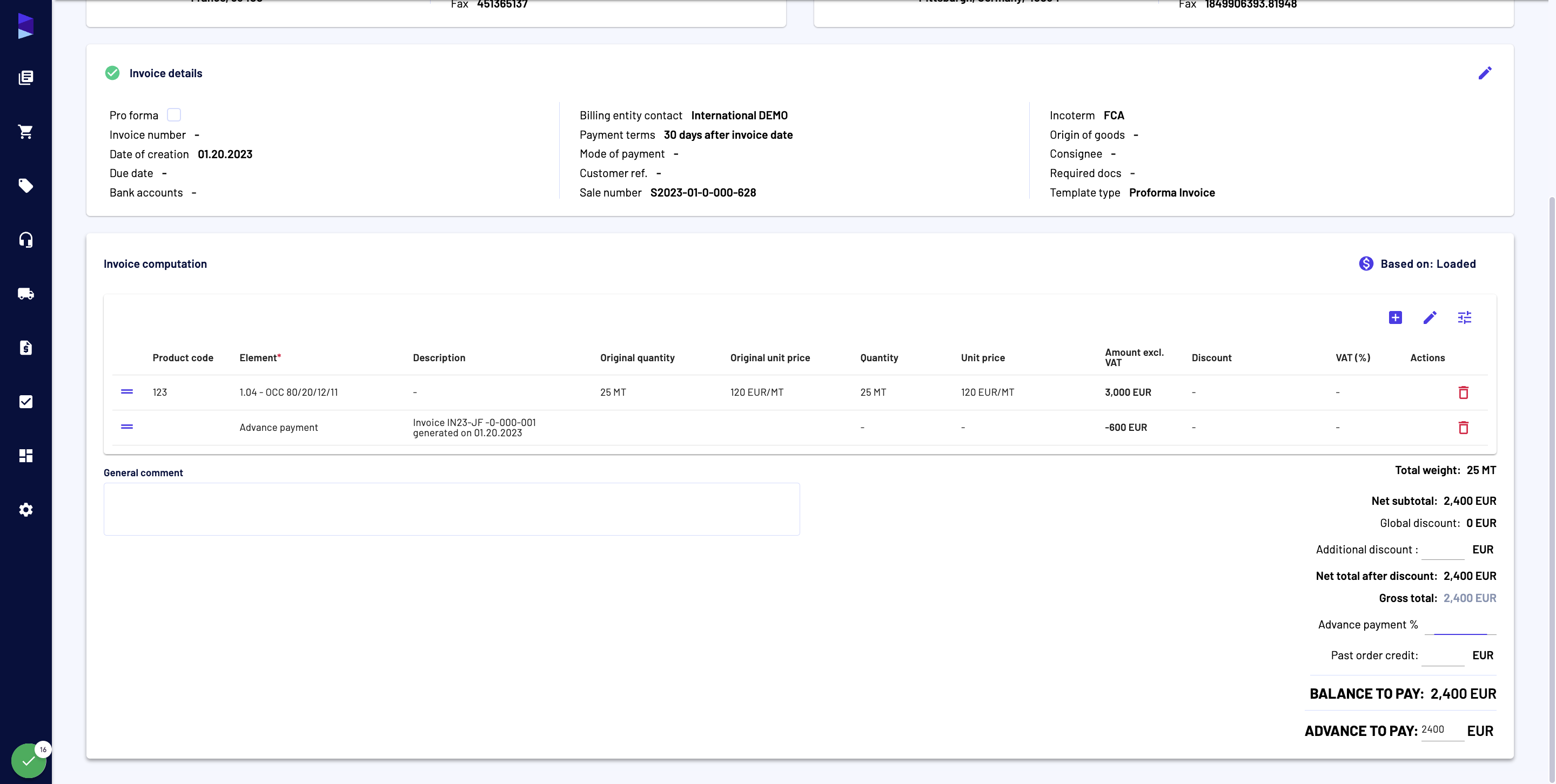 In case you have a payment applied to the initial invoice, you will see the new line like this