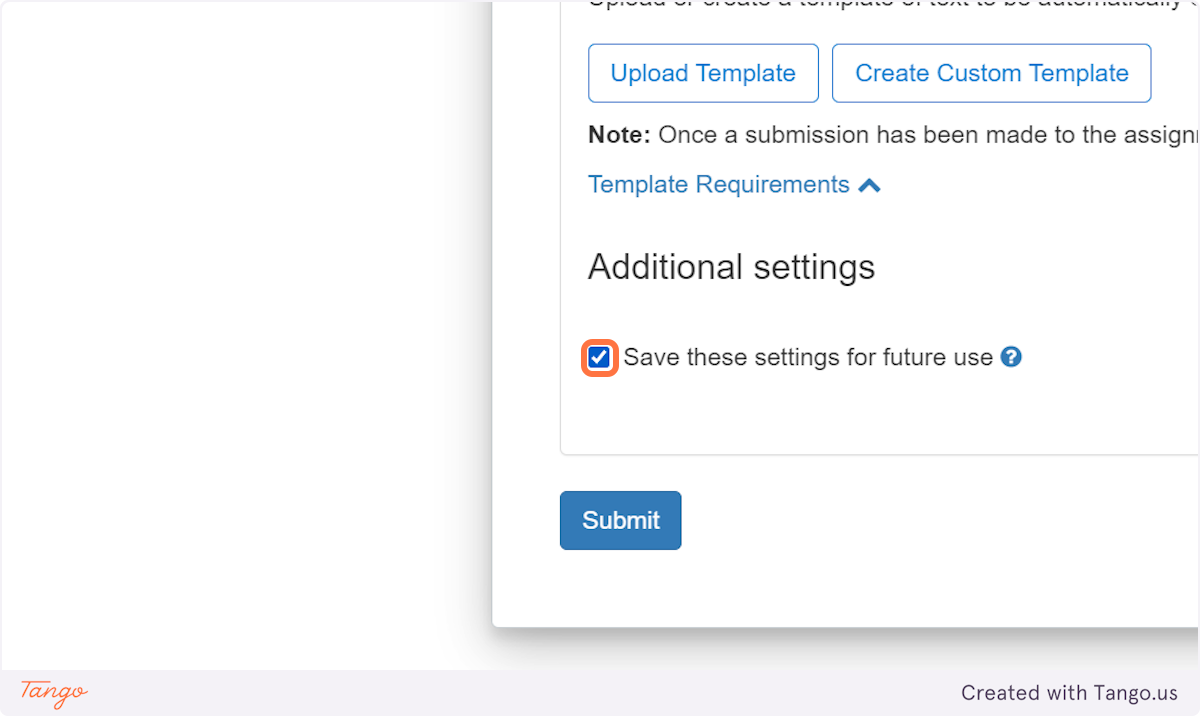 To save yourself time in the future, check Save these settings for future use 