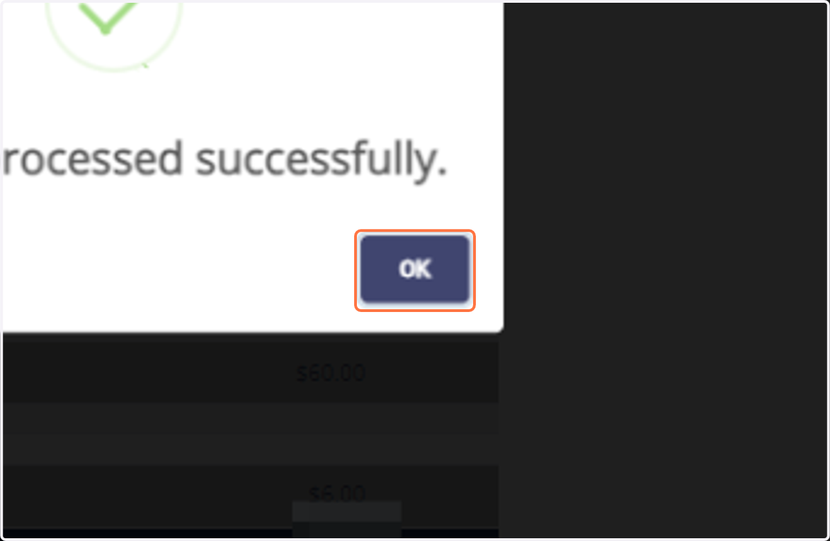 The payment has been processed successfully. Click on OK.