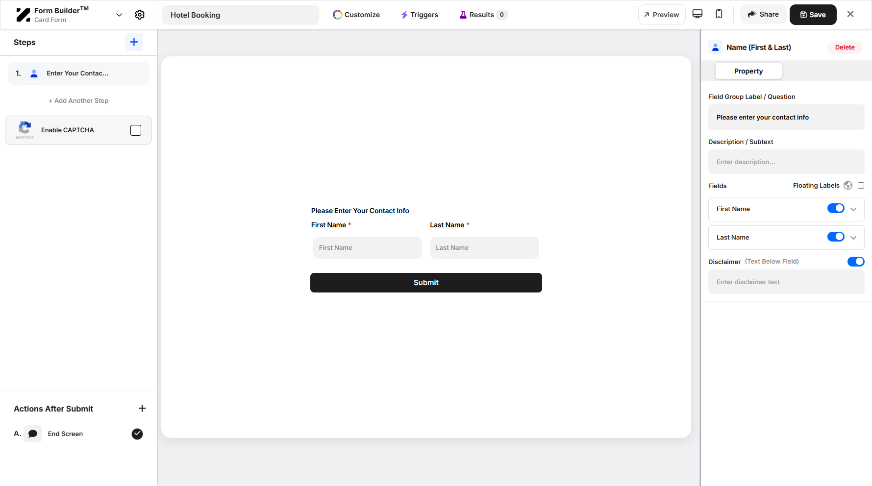 Step 13: Use the + Add Another Step button below to keep adding steps to your form.