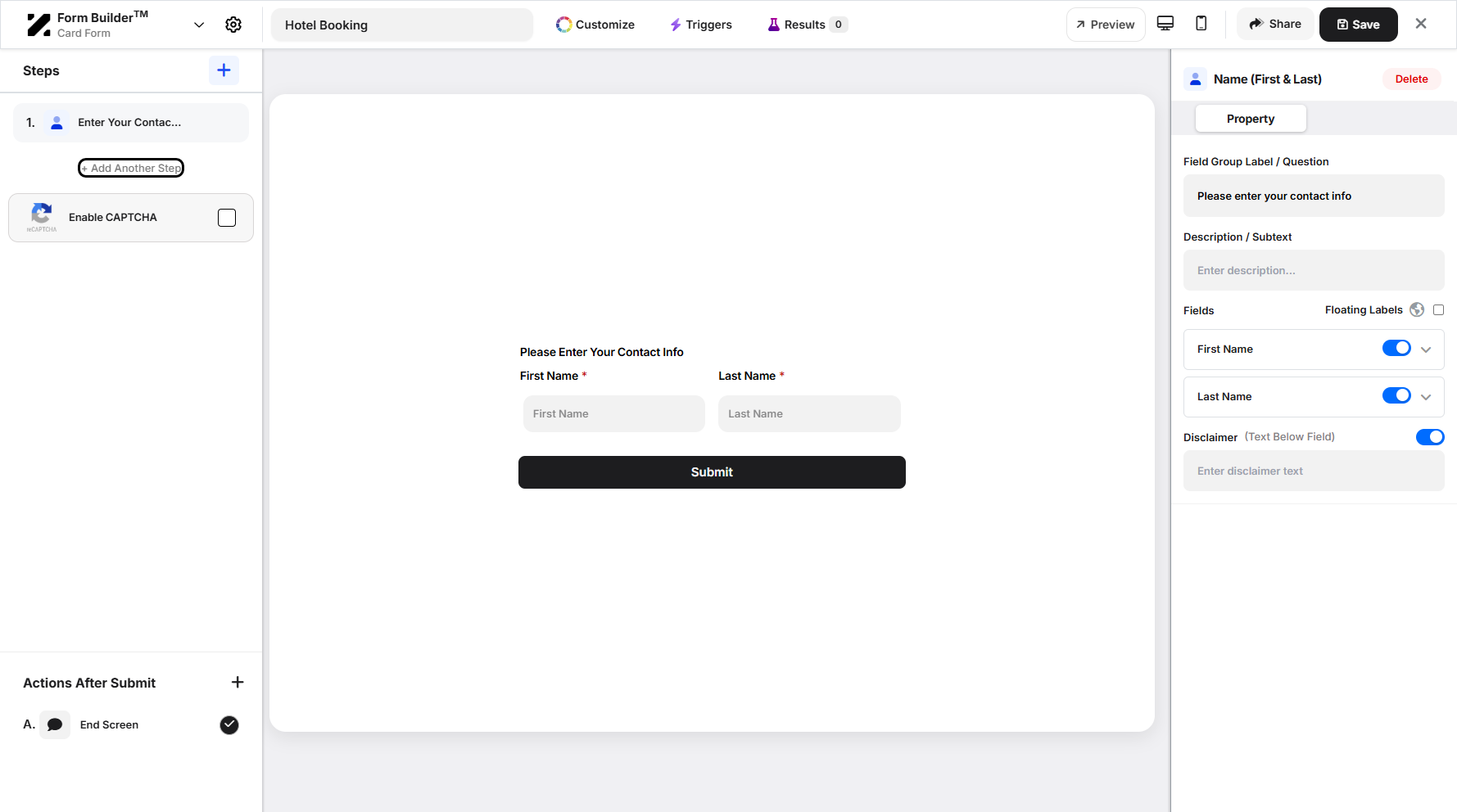 Step 13: Use the + Add Another Step button below to keep adding steps to your form.