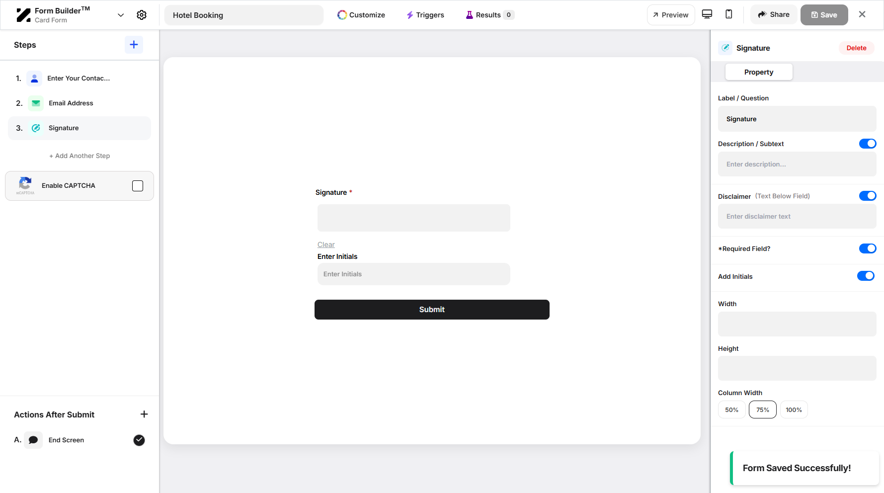 Step 16: A pop-up notification will appear, confirming that the form has been successfully saved.