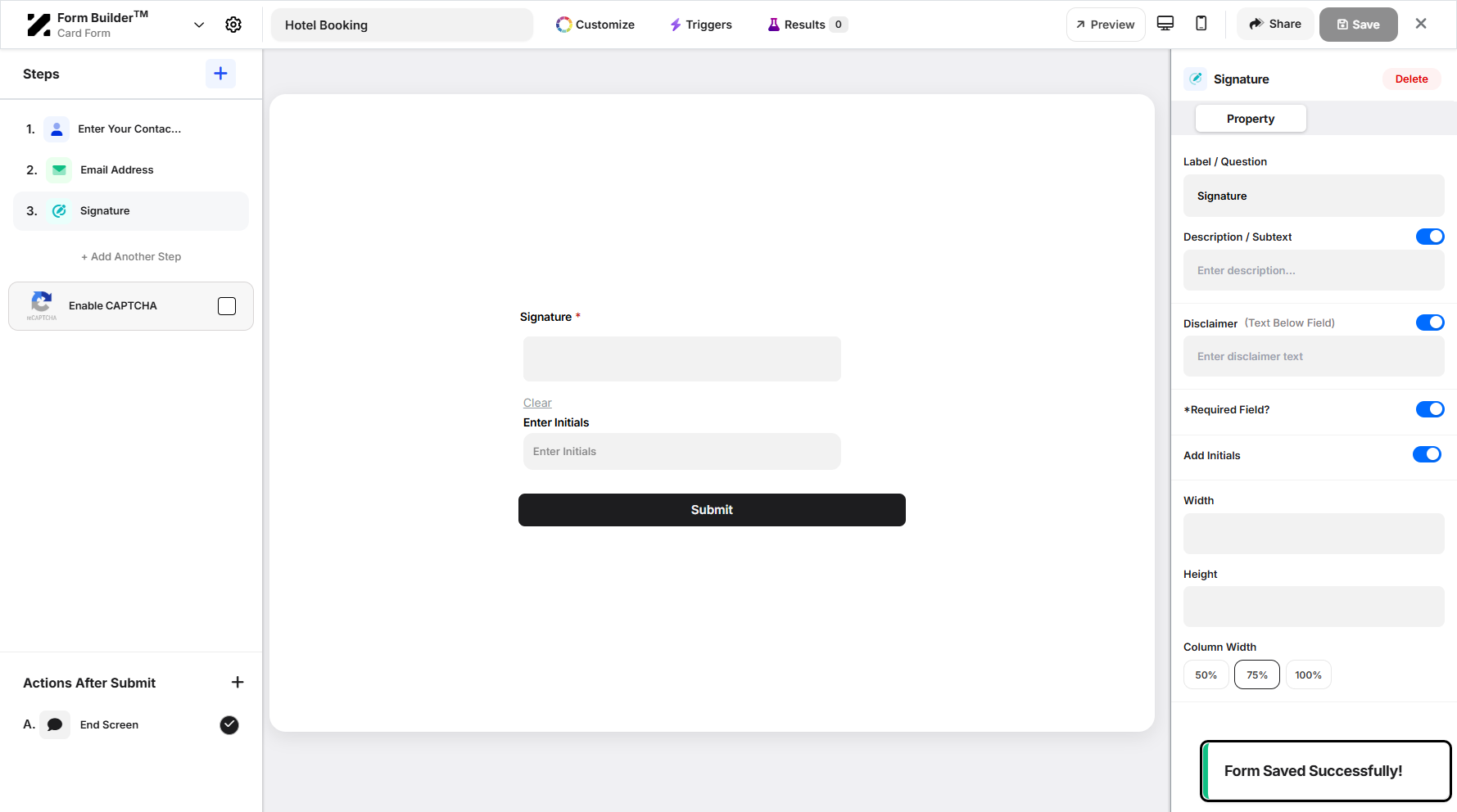 Step 16: A pop-up notification will appear, confirming that the form has been successfully saved.