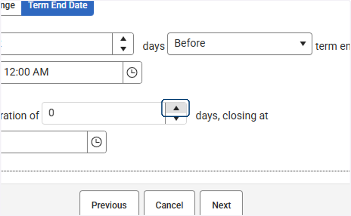 Select the number of days the window will be open. Adjust the times for the window by clicking on the clock icons as needed.