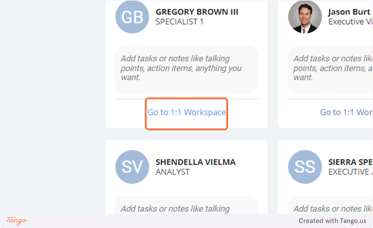 Find the employee you wish to "collaborate" with. Click on Go to 1:1 Workspace