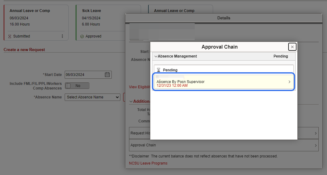 Leave requests are routed to the employee's supervisor, hence the Approval Chain will display the supervisor details.