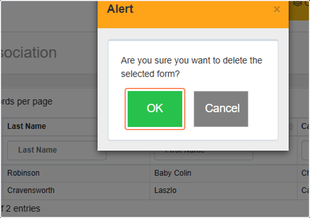 Click on OK to delete form