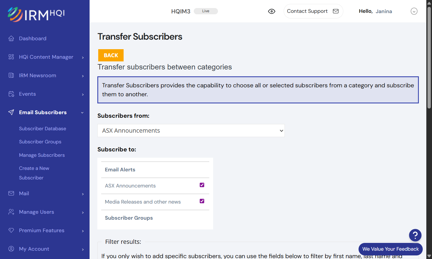 For instance, you can subscribe all/selected users from ASX Announcements to the Media Releases and other news categories so that they can receive these Email Alerts as well.