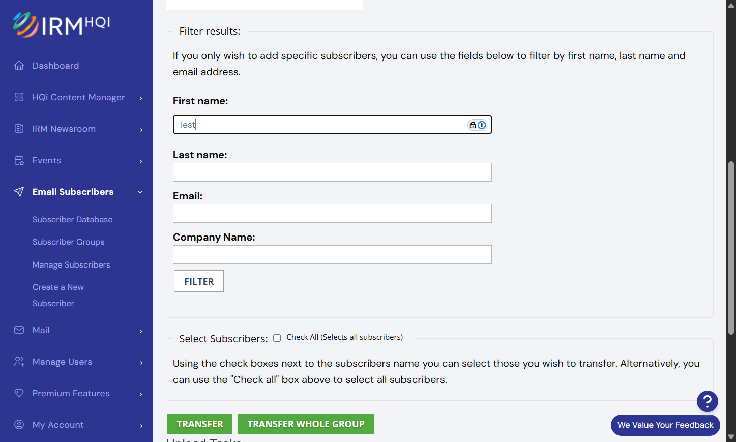 Alternatively, you can use the below "Filter Results" section if you know the First Name, Last Name or Email of the subscriber you would like to move.