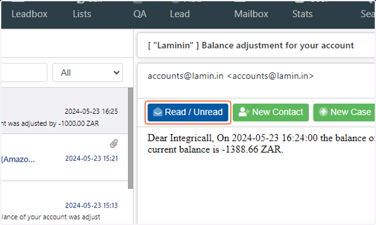 If the email is marked as Read and you want to mark the email as Unread, click on the Read / Unread button