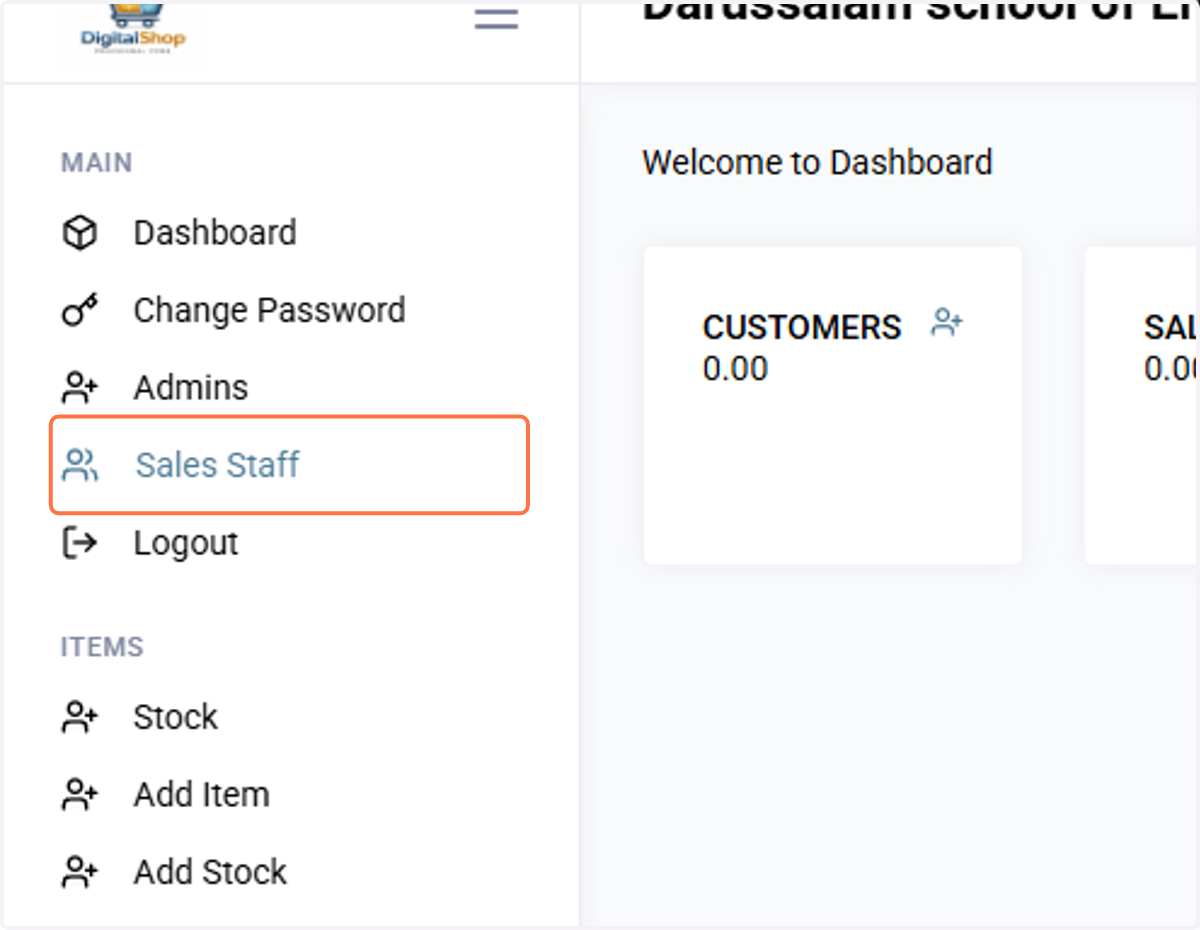 The system after login will bring you to your dashboard. To create sales staff, click on Sales Staff menu by the left.