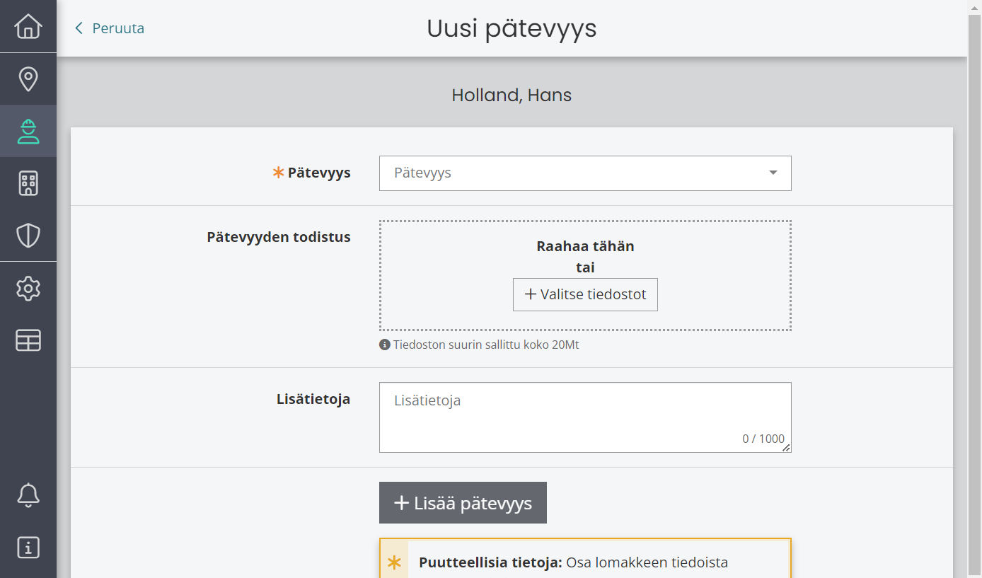 Näkymässä voit asettaa pätevyyden listalta, lisätä voimassaolon ja todistuksen ja lisätietoja