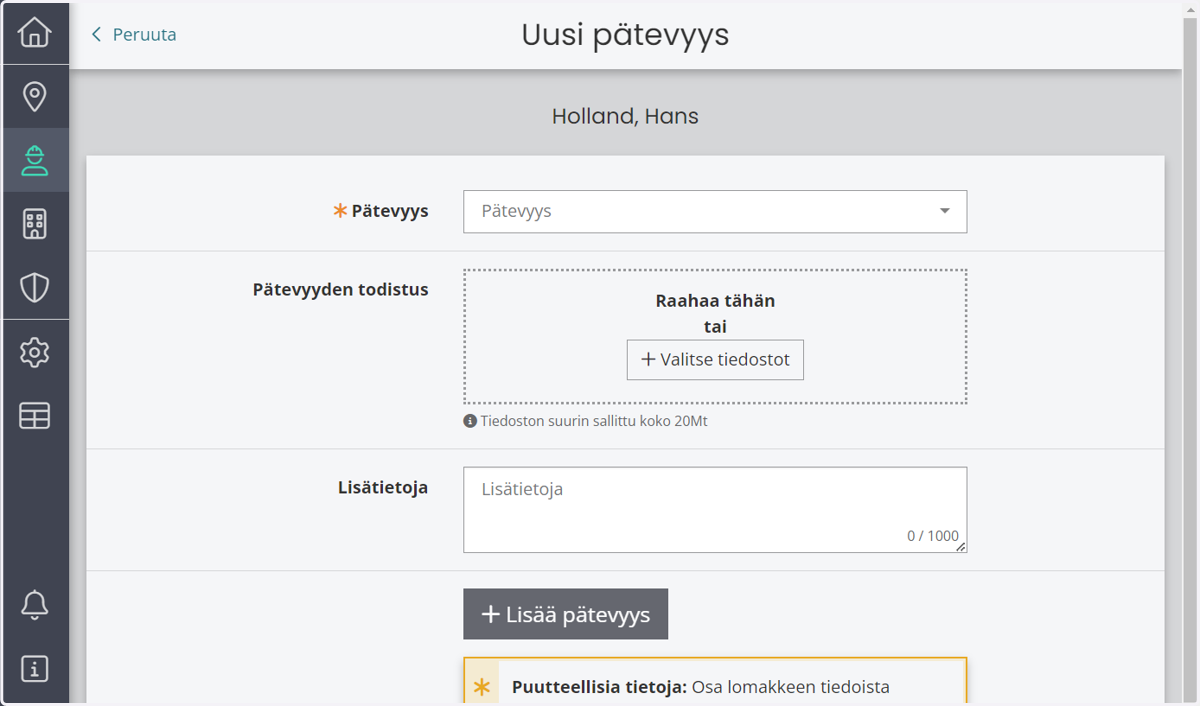 Näkymässä voit asettaa pätevyyden listalta, lisätä voimassaolon ja todistuksen ja lisätietoja