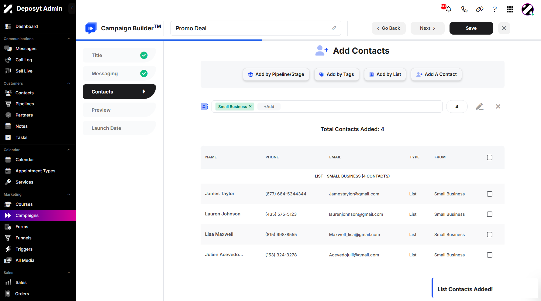 Step 7: Select your preferred method of adding contacts to apply it to the campaign.