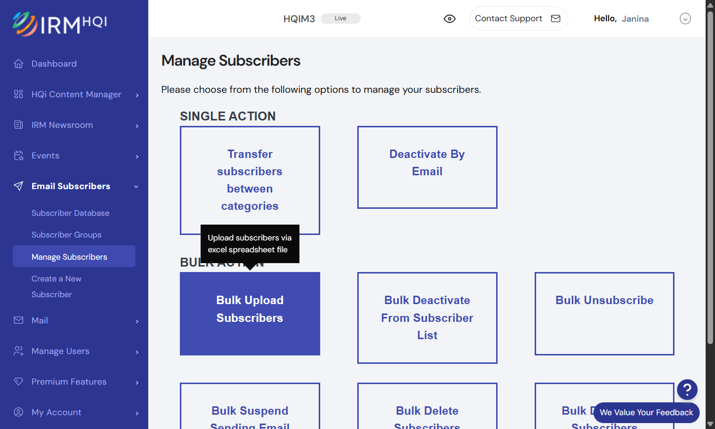 Select “Bulk Upload Subscribers’’ to upload the spreadsheet.