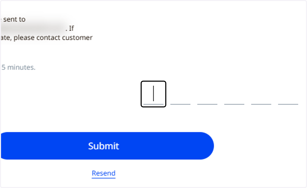Go to your registered email and locate the One-Time-Password (OTP)