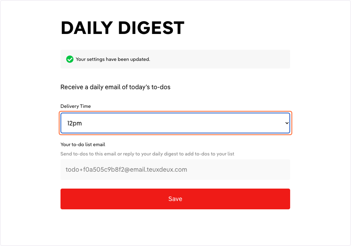 Select when you'd like to receive your Daily Digest from the dropdown
