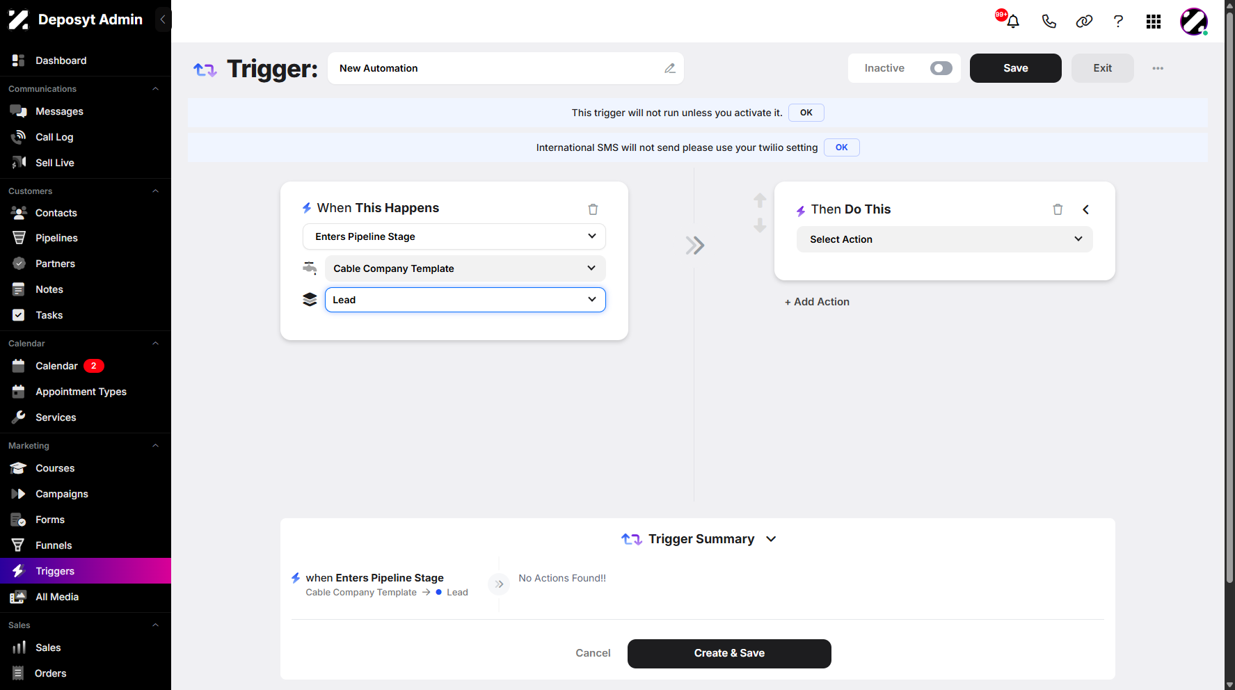 Step 6: Next is the ‘Then Do This’ tab. This is where you set up the trigger action once the condition is met.